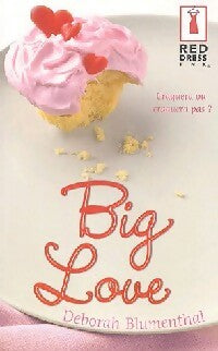 Livrenpoche : Big love - Deborah Blumenthal - Livre