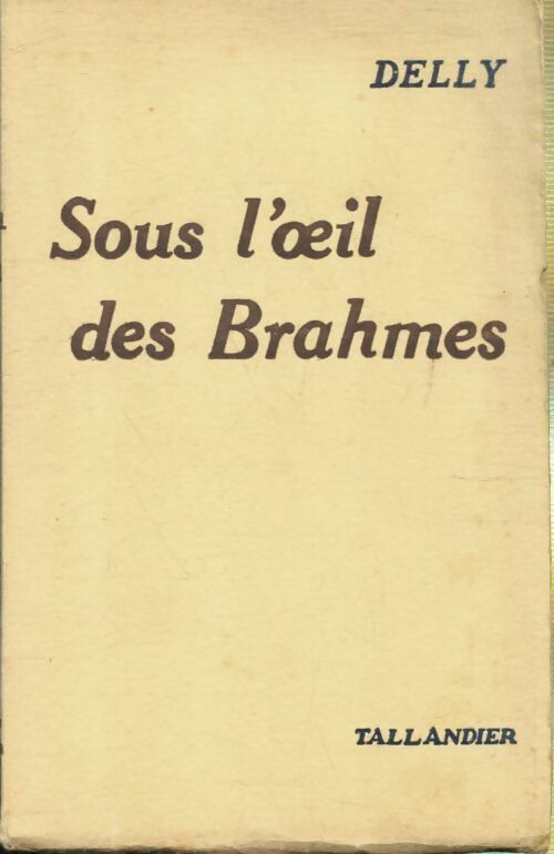 Livrenpoche : Sous l'oeil des brahmes - Delly - Livre