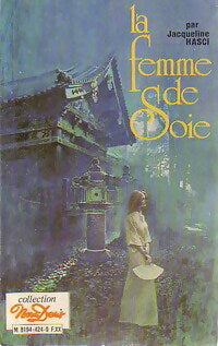 Livrenpoche : La femme de soie - Jacqueline Hasci - Livre