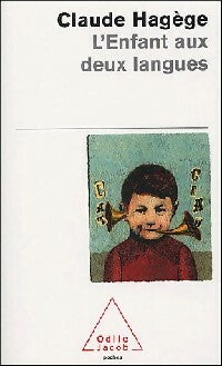 Livrenpoche : L'enfant aux deux langues - Claude Hagège - Livre