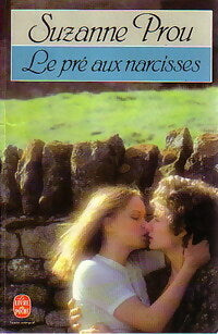 Livrenpoche : Le pré aux narcisses - Suzanne Prou - Livre