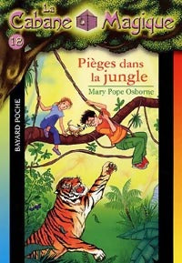 Livrenpoche : Piégés dans la jungle - Mary Pope Osborne - Livre