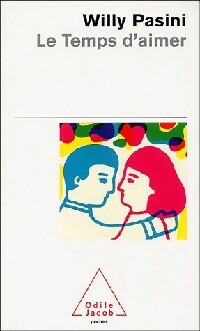 Le temps d'aimer - Willy Pasini - Livre