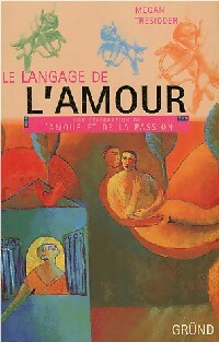 Livrenpoche : Le langage de l'amour - Megan Tresidder - Livre