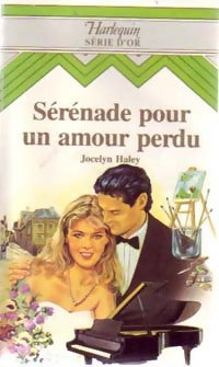 Livrenpoche : Sérénade pour un amour perdu - Jocelyn Haley - Livre