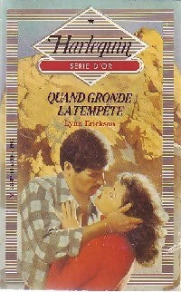 Quand gronde la tempête - Lynn Erickson - Livre