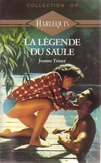 Livrenpoche : La légende du saule - Jeanne Triner - Livre