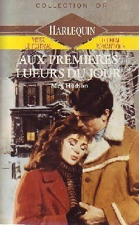 Aux premières lueurs du jour - Meg Hudson - Livre