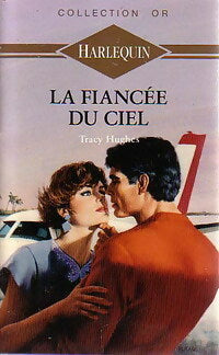 Livrenpoche : La fiancée du ciel - Tracy Hughes - Livre