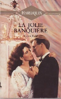 Livrenpoche : La jolie banquière - Karen Field - Livre