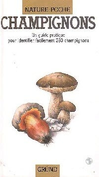 Livrenpoche : Champignons - S. Evans, Geoffrey Kibby, Guillaume Eyssartier - Livre