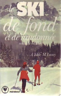 Livrenpoche : Le ski de fond et de randonnée - Martin Luray - Livre