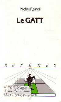 Livrenpoche : Le GATT - Michel Rainelli - Livre
