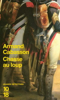 Livrenpoche : Chasse au loup - Armand Cabasson - Livre