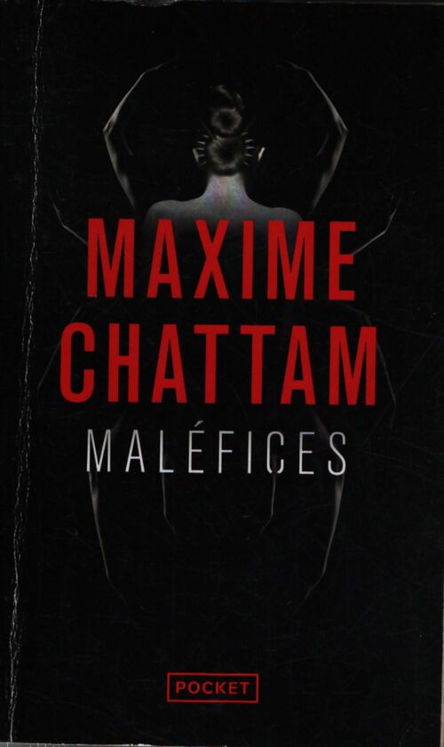 Maléfices - Maxime Chattam - Livre