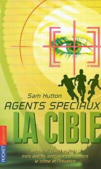 Livrenpoche : Agents spéciaux Tome II : La cible - Allan Frewin Jones, Sam Hutton - Livre