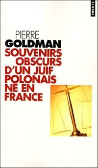 Livrenpoche : Souvenirs obscurs d'un Juif polonais né en France - Pierre Goldman - Livre