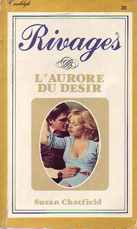 Livrenpoche : L'aurore du désir - Susan Chatfield - Livre
