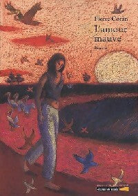 Livrenpoche : L'amour mauve - Pierre Coran - Livre