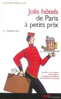 Livrenpoche : Jolis hôtels de Paris à petits prix - Anne Prudhomme-Béné - Livre