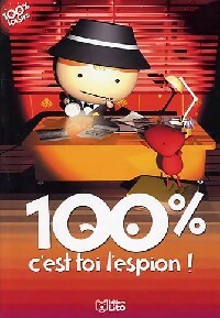 Livrenpoche : 100% c'est toi l'espion - Sophie De Mullenheim - Livre