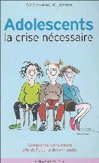 Livrenpoche : Adolescents, la crise nécessaire - Stéphane Clerget - Livre