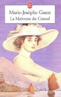 Livrenpoche : La maîtresse du consul - Marie-Josèphe Guers - Livre
