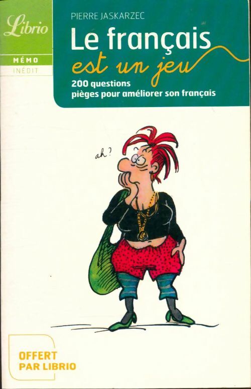 Livrenpoche : Le français est un jeu - Pierre Jaskarzec - Livre