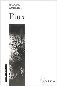 Livrenpoche : Flux - Pascal Garnier - Livre