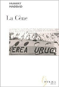 Livrenpoche : La Cène - Hubert Haddad - Livre