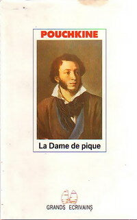 La dame de pique - Alexandre Pouchkine ; Langlade -  Grands Ecrivains - Livre
