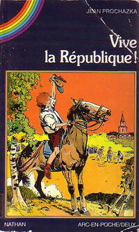 Vive la république ! - Jan Prochazka -  Arc en Poche - Livre