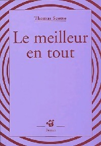 Livrenpoche : Le meilleur en tout - Thomas Scotto - Livre