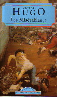 Les misérables Tome III - Victor Hugo -  Maxi Poche - Livre