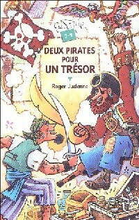 Deux pirates pour un trésor - Roger Judenne -  Cascade - Livre