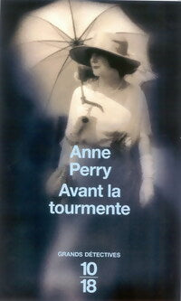 Livrenpoche : Avant la tourmente - Anne Perry - Livre
