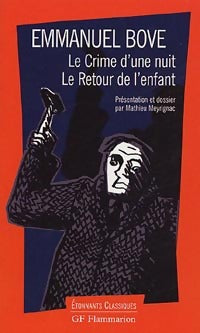Livrenpoche : Le crime d'une nuit / Le retour de l'enfant - Emmanuel Bove - Livre
