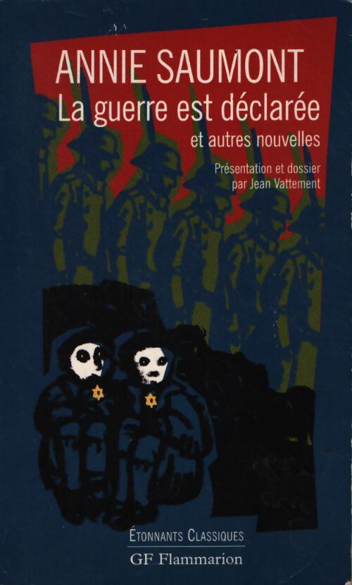 La guerre est déclarée et autres nouvelles - Annie Saumont - Livre