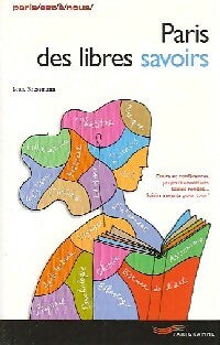 Livrenpoche : Paris des libres savoirs - Laure Kressmann - Livre