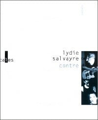 Livrenpoche : Contre - Lydie Salvayre - Livre
