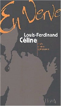 Livrenpoche : Louis-Ferdinand Céline en verve - David Alliot - Livre