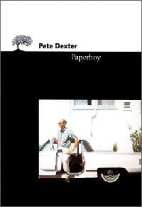Paperboy - Pete Dexter -  Petite Bibliothèque de l'Olivier - Livre