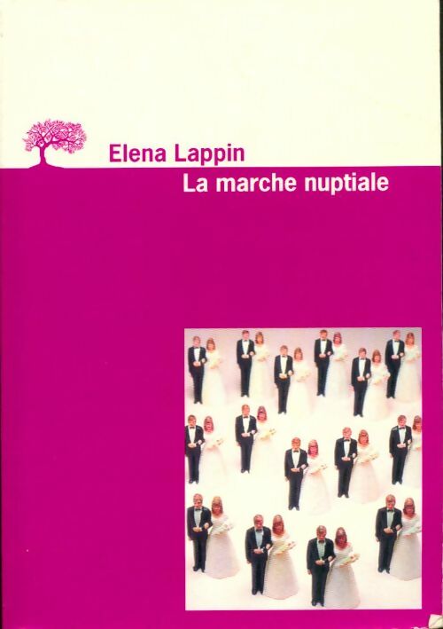 Livrenpoche : La marche nuptiale - Elena Lappin - Livre