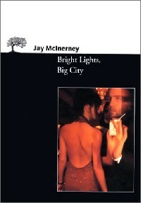 Livrenpoche : Bright Lights, Big City - Jay McInerney - Livre