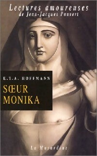 Livrenpoche : Soeur Monika - Ernst Theodor Amadeus Hoffmann - Livre