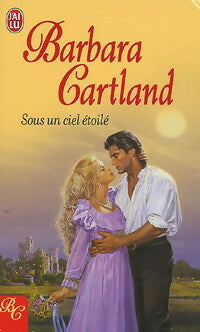 Livrenpoche : Sous un ciel étoilé - Barbara Cartland - Livre