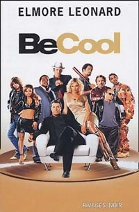 Livrenpoche : Be cool ! - Elmore Leonard - Livre