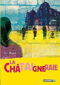 Livrenpoche : La châtaigneraie - Yaël Hassan - Livre
