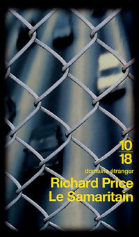 Le samaritain - Richard Price -  10-18 - Livre
