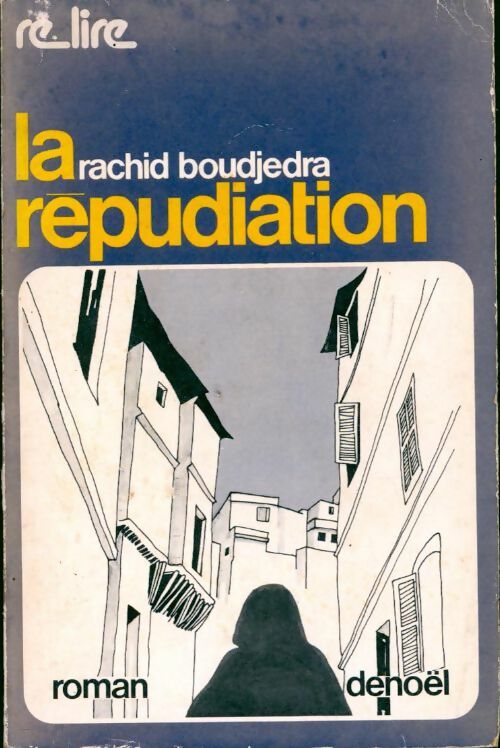 Livrenpoche : La répudiation - Rachid Boudjedra - Livre